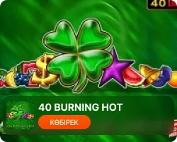 40 Burning Hot